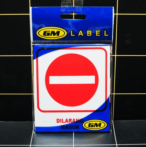 GE Label GM " Dilarang Masuk "