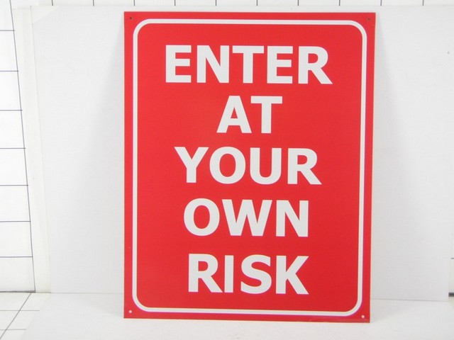 Papan Hiasan Plat Kaleng Enter At Your Own Risk 31x38 Cm 03050